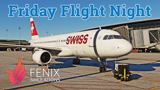 MSFS LIVE | *Friday Flight Night* Ep. 23 | Zurich to Nice | Fenix A320 | Swiss OPS | GSX | VATSIM