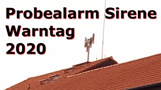 Sirenenalarm Warntag 2020 (Entwarnung - Gefahr - Entwarnung)