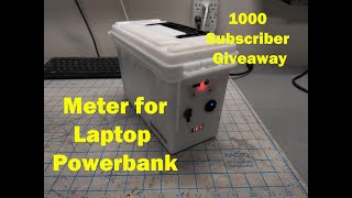 Meter for Laptop powerbank & 1000 subscriber giveaway!