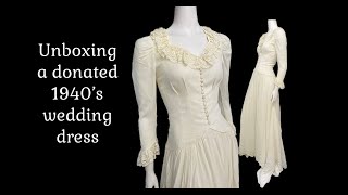 Unboxing video of a donated 1940s wedding dress worn by a Navy Admiral’s wife. #unboxingvideo