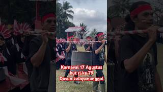 Karnaval 17 Agustus hut ri ke 79 dusun kalapanunggal #part6 #karnaval #17agustus #merdeka