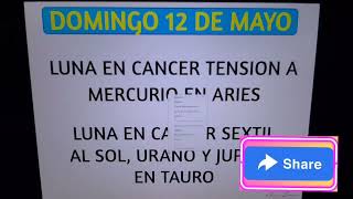 📅Domingo 12 de Mayo. Luna en Cáncer sextil al sol en Tauro. Que nos deparan los astros hoy? 📌📅