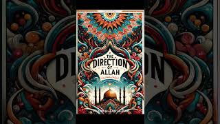 The Direction of Allah" by Fakhr al-Din al-Razi  #sufimysticism