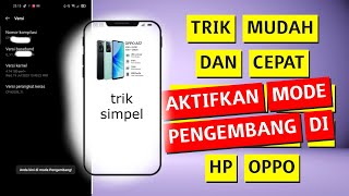 Cara Mengaktifkan Opsi Pengembang di Hp Oppo