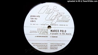 Marco Polo~A Prayer To The Music [John Digweed & Nick Muir's 'Northern Exposure' Mix]