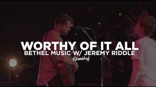 Bethel Music - Worthy Of It All [subtitulado en español]