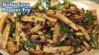 Baby corn Pepper Fry | Baby corn Recipes | Pepper Baby Corn | Crispy Baby corn | Starter Recipes |