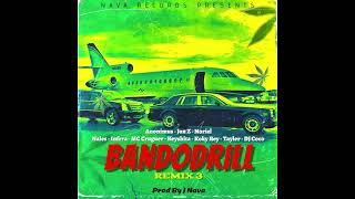 Bandodrill (Remix) (By J Nava Muisic) - Anonimus ❌️ Jon Z ❌️ Noriel ❌️ Nales ❌️ Infra ❌️ Cruguer