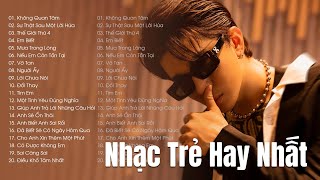 Vỡ Tan, Không Quan Tâm, Sự Thật Sau Một Lời Hứa  - Top Hits Những Bài Hát Nhạc Việt Buồn Hay Nhất