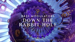 Bass Modulators - Down The Rabbit Hole