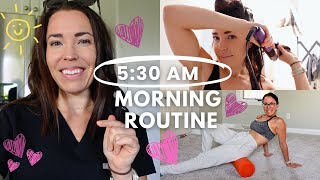 5:30 AM Morning Routine (as a full time WORKING MOM)