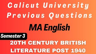 Third Semester MA English | 20th Century British Literature Post 1940 Questions