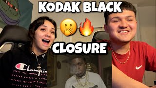 Kodak Black - Closure REACTION❗️