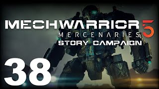 MechWarrior 5: Mercenaries | Story Campaign | Episode 38