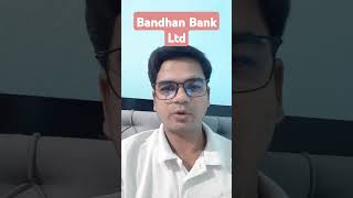 Bandhan Bank Ltd | Financial बहुत ही weak है। #bankingsector