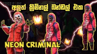 ff new neon criminal bundle | ff neon criminal bundle sinhala | ff neon red criminal bundle sinhala