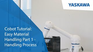 Cobot Tutorial: Easy Material Handling | Part 1: Handling Process