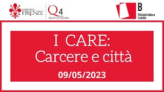 I CARE: Carcere e città