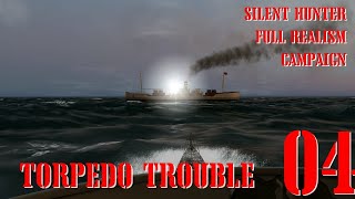 TORPEDO TROUBLE - U-8 GOES TO WAR Episode 4 - Full Realism SILENT HUNTER 3 GWX OneAlex Edition