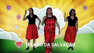 Coreografia (Plano Da Salvação) Radicais kids