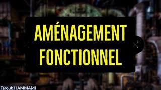 Aménagement Fonctionnel (Processus)