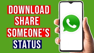 How to Save / Forward / Share Someone's WhatsApp Status