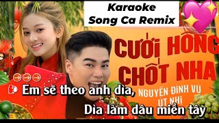 Karaoke Remix | Cưới Hông Chốt Nha | Nguyễn Đình Vũ ft Út Nhị | Song Ca | Quốc Thống Karaoke Remix