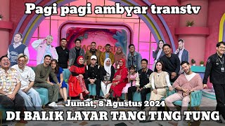 Tang Ting Tung Di pagi pagi ambyar transtv