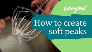 How to Create Soft Peaks | Baking Mad