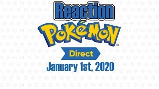 Pokemon Direct Reaction - January 9th, 2020