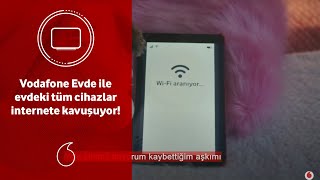 Vodafone Evde ile evdeki tüm cihazlar internete kavuşuyor!