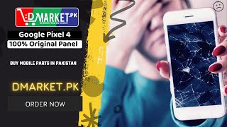 Google Pixel 4 LCD Panel Price In Pakistan | DMarket.Pk