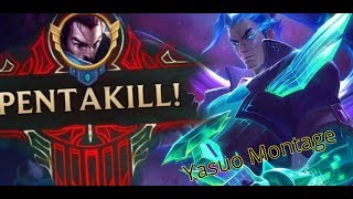 Yasuo Montage ( Penta Alert!!!)