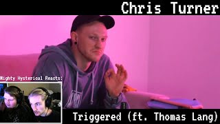 THIS MAN IS TOO GOOD | Chris Turner - Triggered (REACTION)