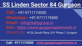 SS Linden Floors Gurgaon, Luxury Builder Floors in Sector 84 Gurgaon, SS Linden Gurgaon 9711174500