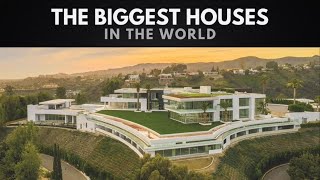 These Are 10 of the Biggest Houses in the World