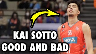 Kai Sotto The Good and The Bad