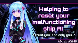 Helping To Reset Your Malfunctioning Ship AI (Part 2) [F4A] [Sci-Fi] [ASMR Roleplay]