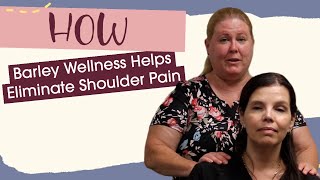 How Barley Wellness Helps Eliminate Shoulder Pain | Chiropractor for Shoulder Pain in Fairhaven, MA