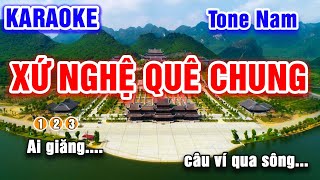 Xứ Nghệ Quê Chung Karaoke Beat Chuẩn Tone Nam - Hà My Karaoke