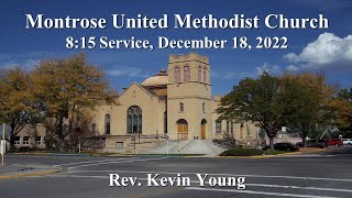 Montrose UMC 8:15 Service, December 18, 2022