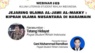 WEBINAR #69 | Jejaring Ulama al-Jawi al-Makki : Kiprah Ulama Nusantara di Haramain