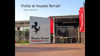 Visita al museo Ferrari Modena +Maranello