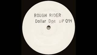 Dollar Don Paul - Rough Rider (Mix 1)