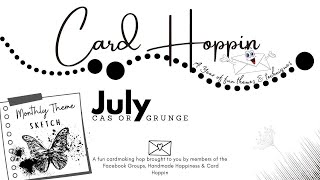 Card Hoppin July Hop - how to create a CAS card from a sketch