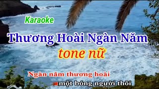 Thương Hoài Ngàn Năm " Karaoke-tone nữ " nhạc sống - Karaoke Huyền JP.