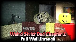 Weird Strict Dad Chapter 2 Full Walkthrough