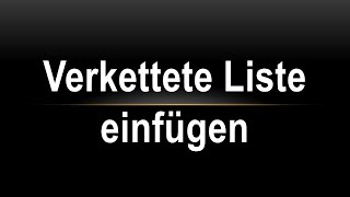 verkettete Liste - einfügen