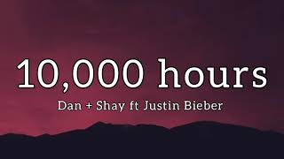 Dan + Shay ft Justin Bieber - 10,000 hours (Lyrics)