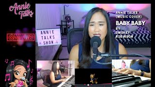 AnnieTalks (cover) - Baby Baby by Smokey Robinson